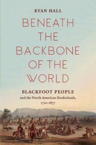 Cover of Beneath the Backbone of the World