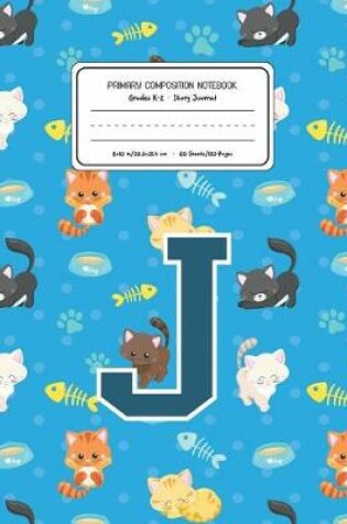 Cover of Primary Composition Notebook Grades K-2 Story Journal J