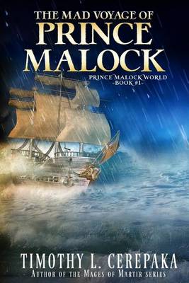 Cover of The Mad Voyage of Prince Malock