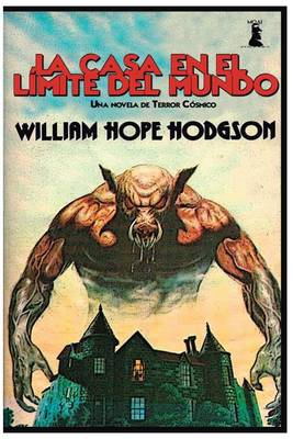 Book cover for La Casa en el Limite del Mundo