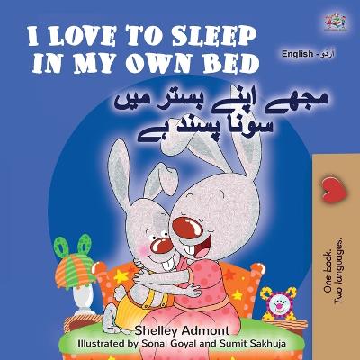 Book cover for I Love to Sleep in My Own Bed (English Urdu Bilingual Book for Kids)
