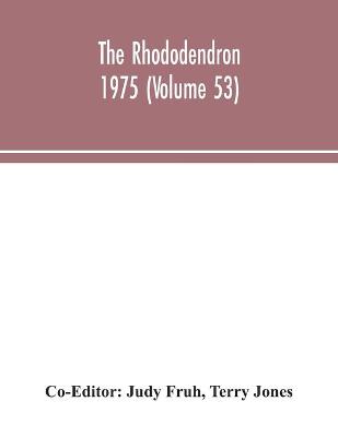 Book cover for The Rhododendron 1975 (Volume 53)