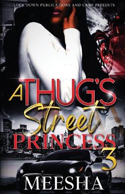 Book cover for A Thug's Street Princess 3