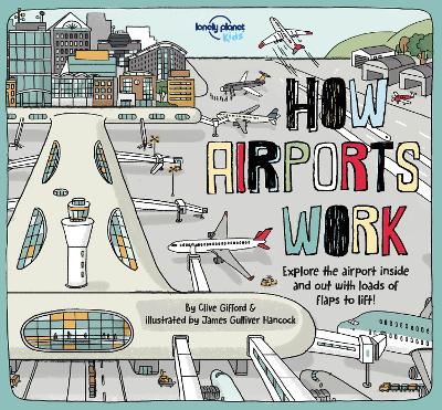 Book cover for Lonely Planet Kids How Airports Work