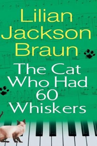 Cover of The Cat Who Had 60 Whiskers