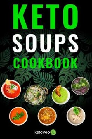 Cover of Keto Soups Cookbook