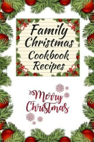 Cover of Family Christmas Cookbook Recipes