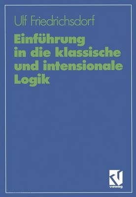 Book cover for Einfuhrung in Die Klassische Und Intensionale Logik