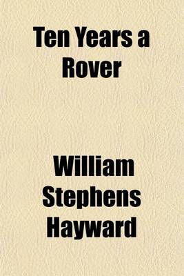 Book cover for Ten Years a Rover