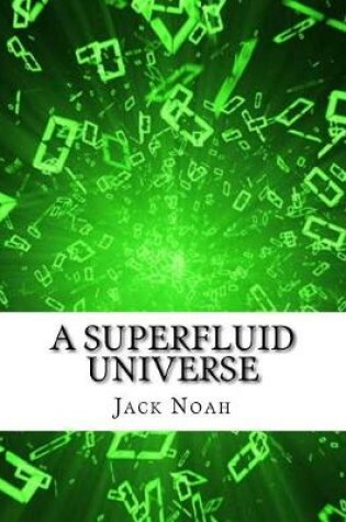Cover of A Superfluid Universe
