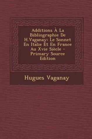 Cover of Additions a la Bibliographie de H.Vaganay