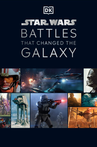 Cover of Star Wars Battles that Changed the Galaxy