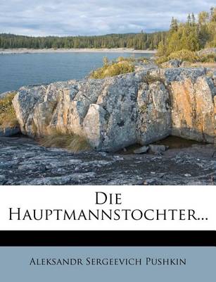 Book cover for Die Hauptmannstochter, Doppel -Bandchen