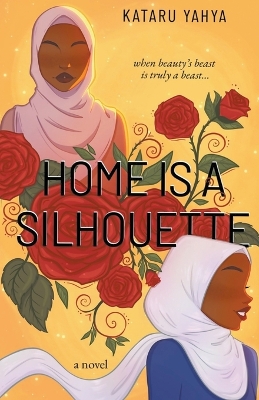 Book cover for Home Is a Silhouette