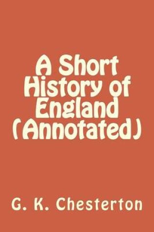 Cover of A Short History of England (Annotated)