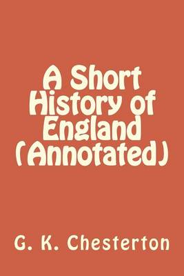 Book cover for A Short History of England (Annotated)