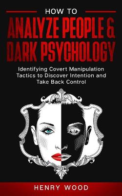 Book cover for How to Analyze People & Dark Psychology