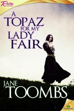 Cover of A Topaz for My Lady Fair