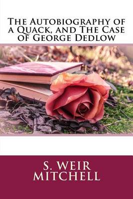 Book cover for The Autobiography of a Quack, and the Case of George Dedlow