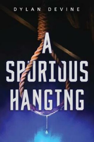 Cover of A Spurious Hanging