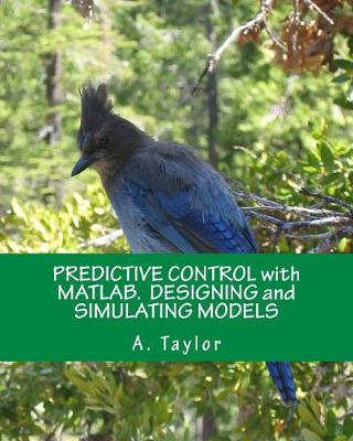 Book cover for Predictive Control with Matlab. Designing and Simulating Models