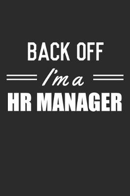 Book cover for Back Off I'm A HR Manager