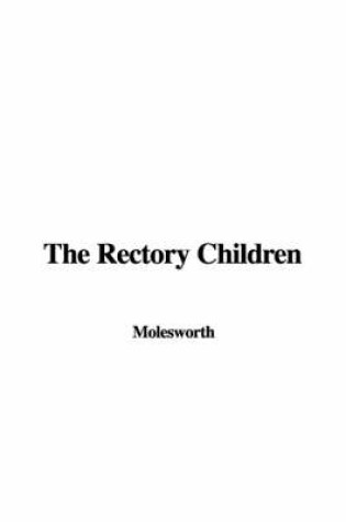 Cover of The Rectory Children