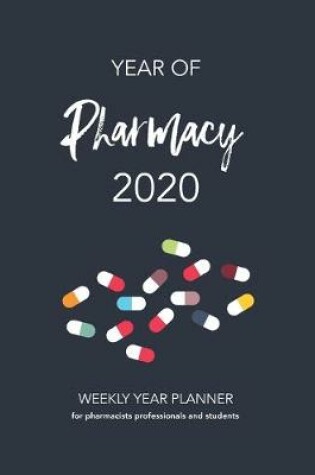 Cover of YEAR OF Pharmacy 2020