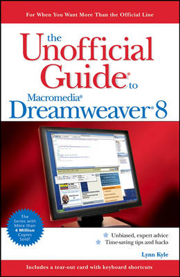 Book cover for The Unofficial Guide to Macromedia Dreamweaver 8