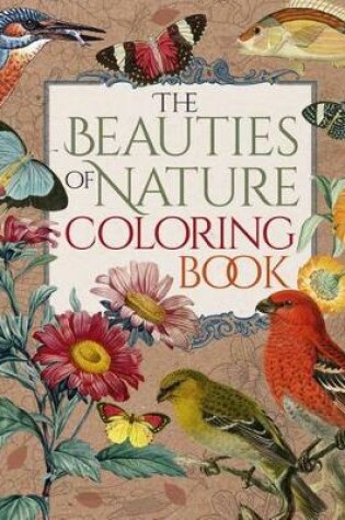 Cover of The Beauties of Nature Coloring Book