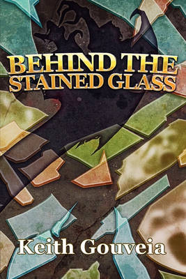 Book cover for Behind The Stained Glass