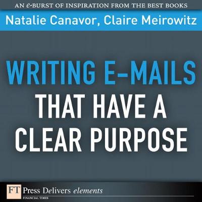 Book cover for Writing E-mails That Have a Clear Purpose
