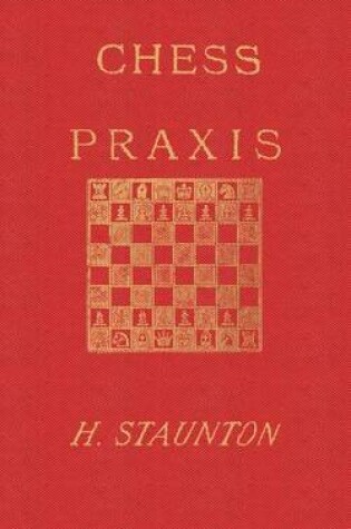 Cover of Staunton's Chess Praxis