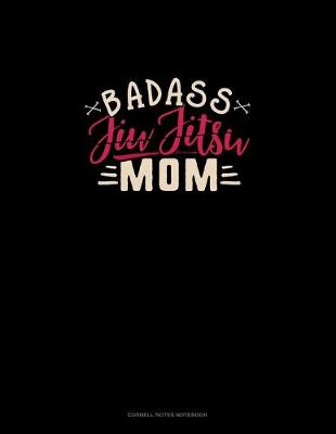 Cover of Badass Jiu Jitsu Mom