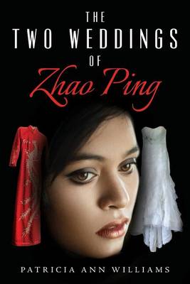 Book cover for The Two Weddings of Zhao Ping