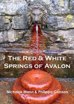 Book cover for The Red & White Springs of Avalon