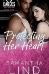 Book cover for Protecting Her Heart