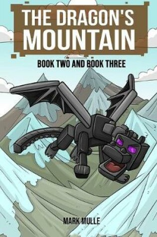 Cover of The Dragon's Mountain, Book Two and Book Three