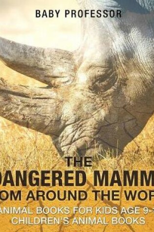 Cover of The Endangered Mammals from Around the World