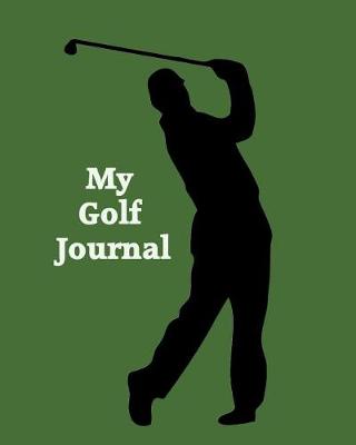 Book cover for My Golf Journal