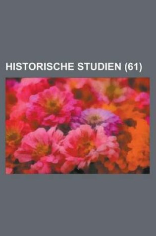 Cover of Historische Studien (61)