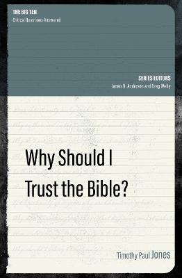 Book cover for Why Should I Trust the Bible?