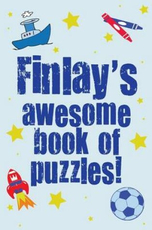 Cover of Finlay's Awesome Book Of Puzzles!