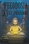 Book cover for Theodosia and the Last Pharaoh