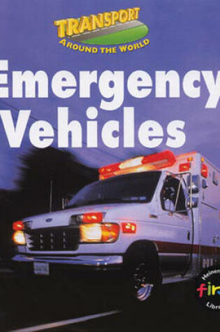 Cover of Transport Around the World: Emergency Vehicles Paperback