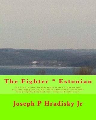 Book cover for The Fighter * Estonian
