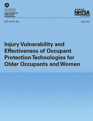 Book cover for Injury Vulnerability and Effectiveness of Occupant Protection Technologies for Older Occupants and Women