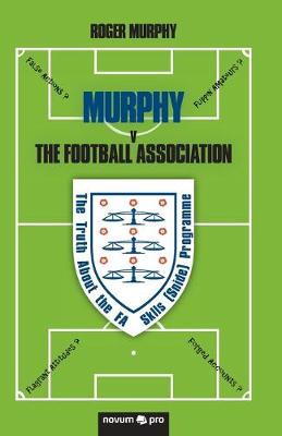 Book cover for MURPHY v The Football Association