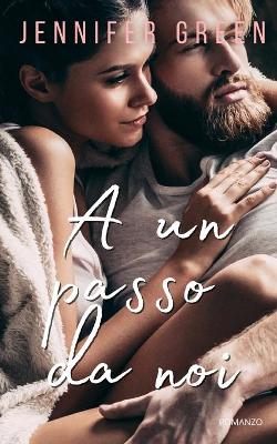 Book cover for A un passo da noi