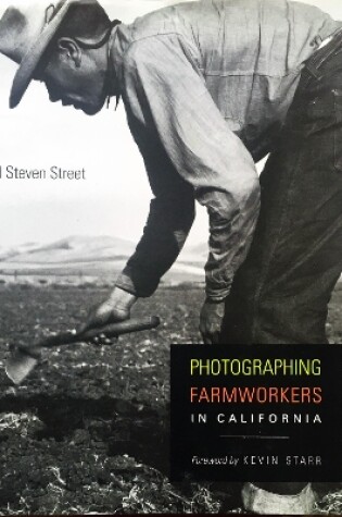 Cover of Photographing Farmworkers in California